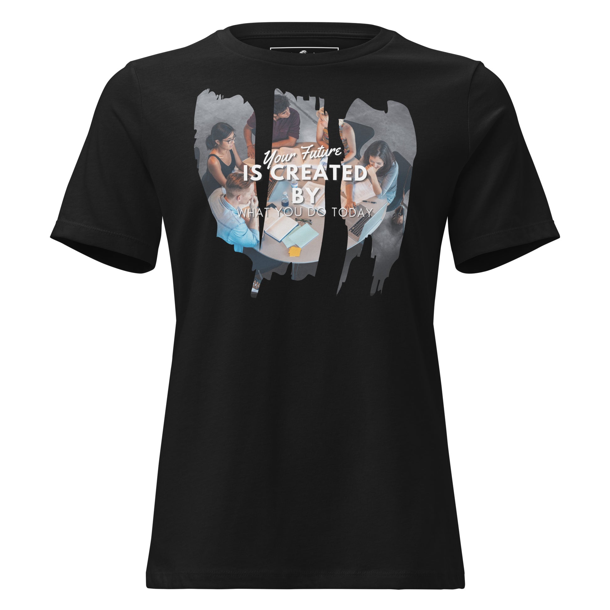 Your Future Is Created - Study Group Edition Black Motivational Women’s T-Shirt