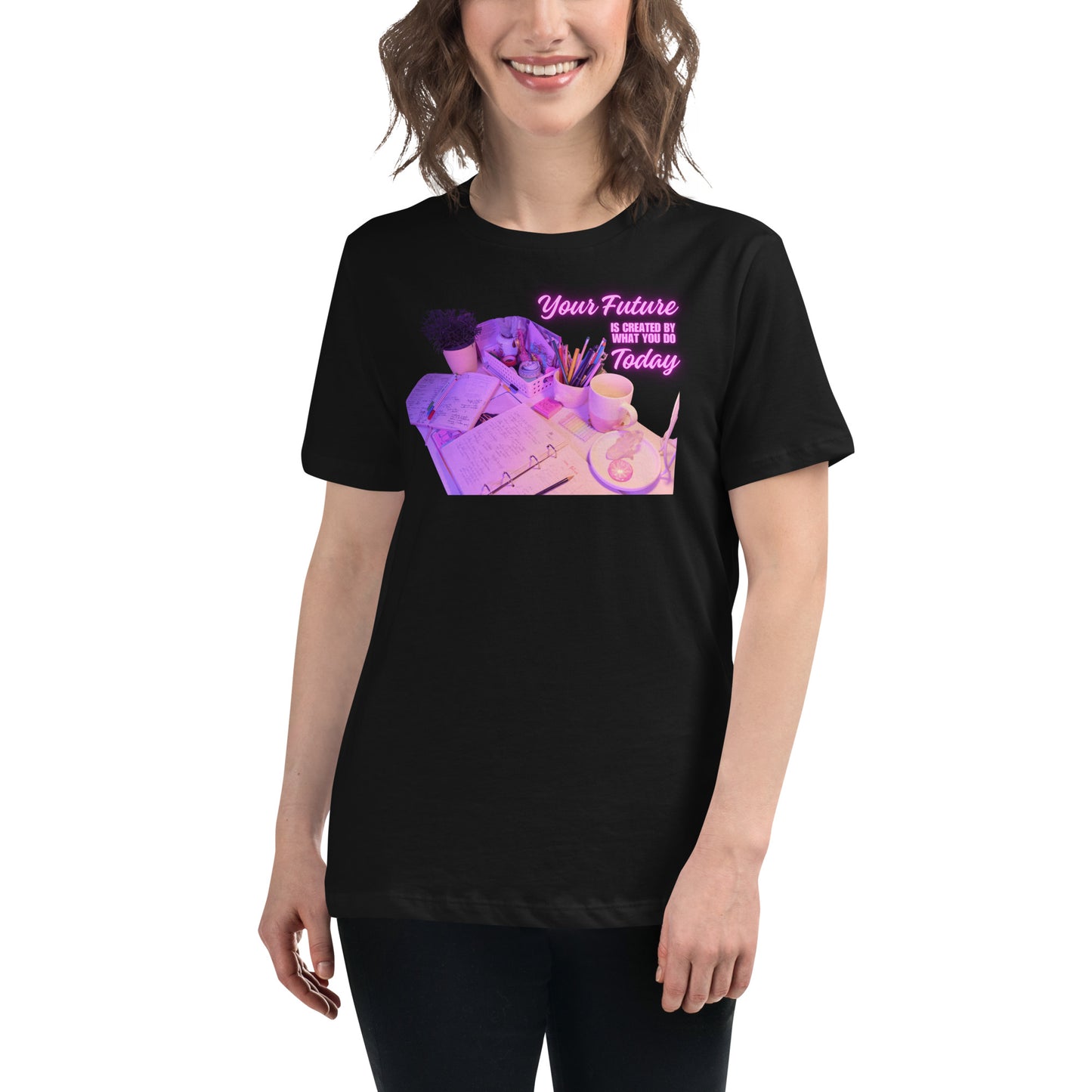 Your Future Is Created Planner Black Motivational Women’s T-Shirt Lifestyle