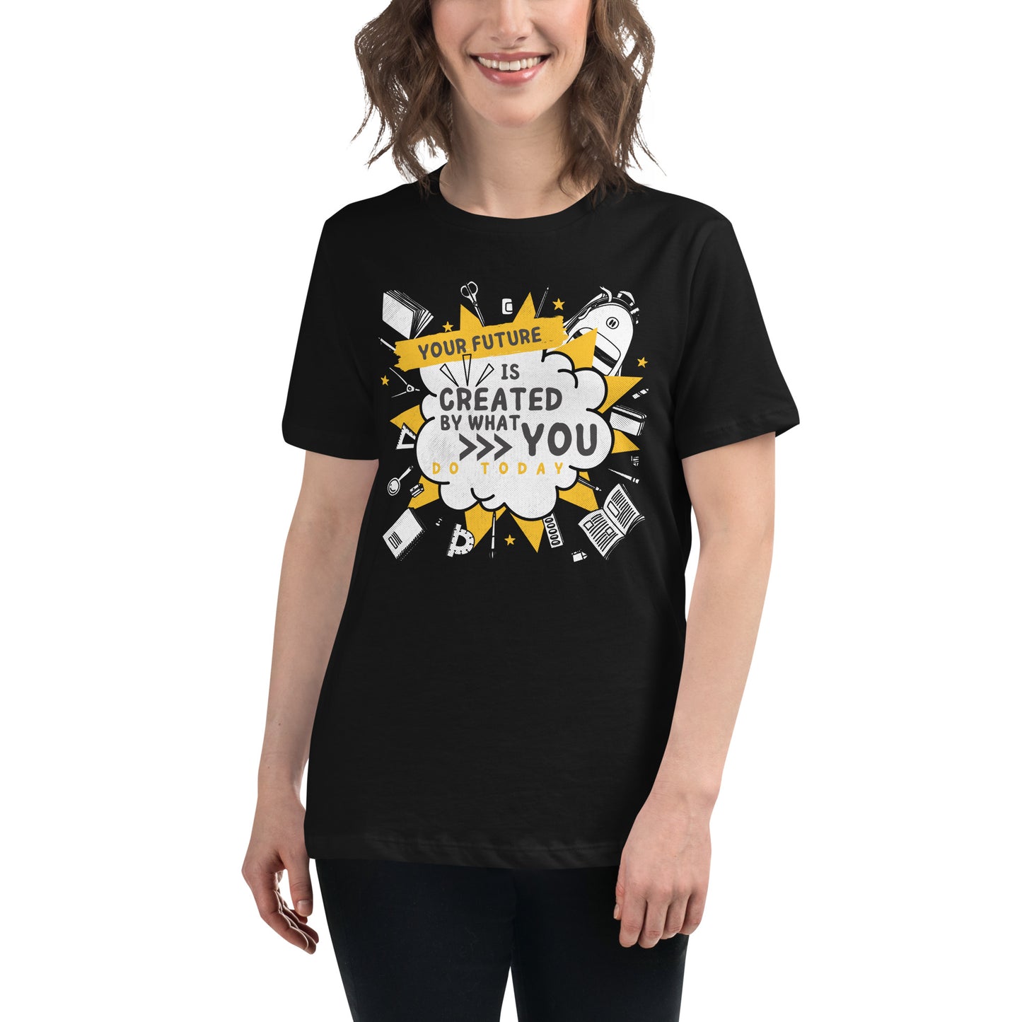 Your Future Is Created Today - School Supplies Edition Black Motivational Women’s T-Shirt Lifestyle