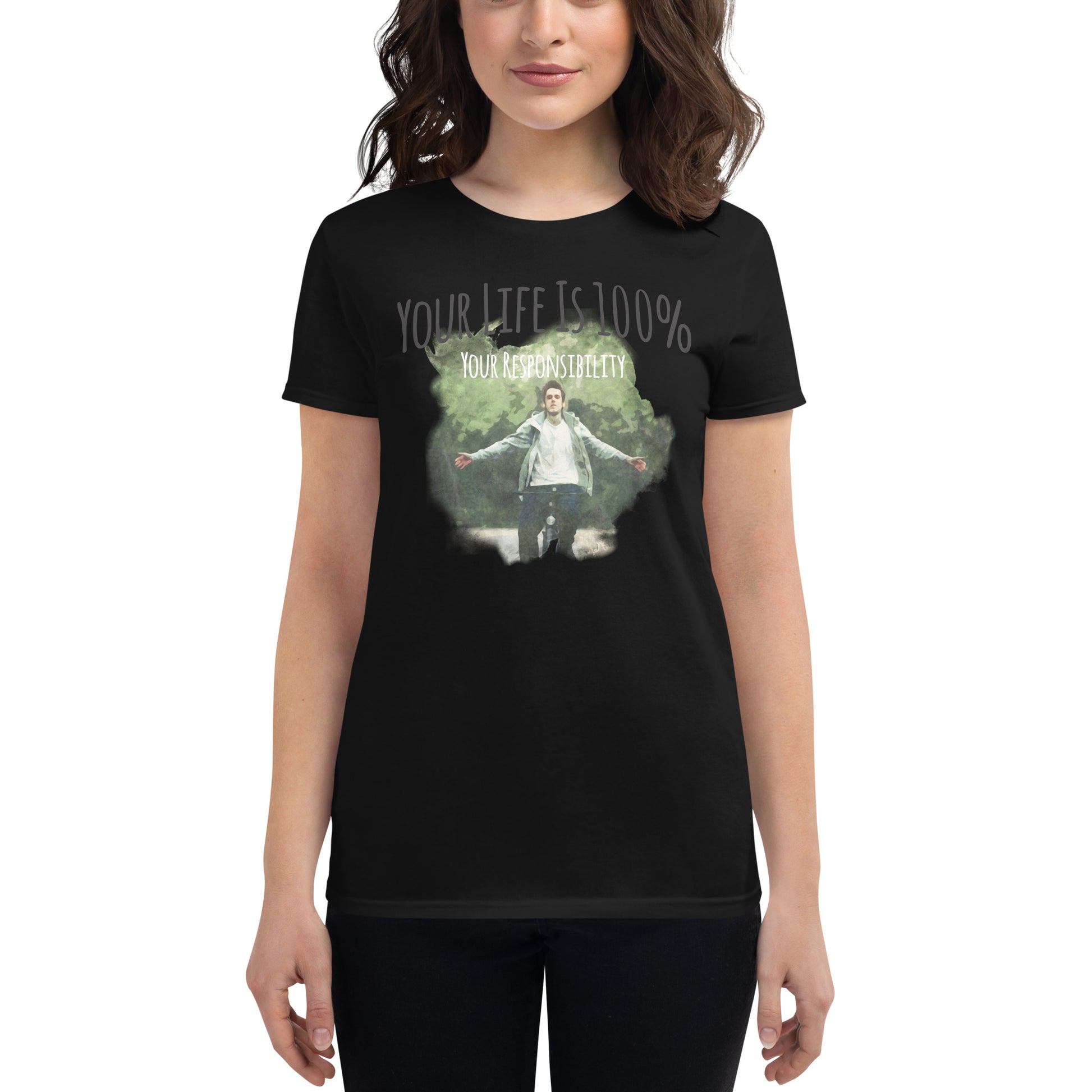 Your Life Is 100% Your Responsibility Freedom Women’s Motivational Black T-Shirt