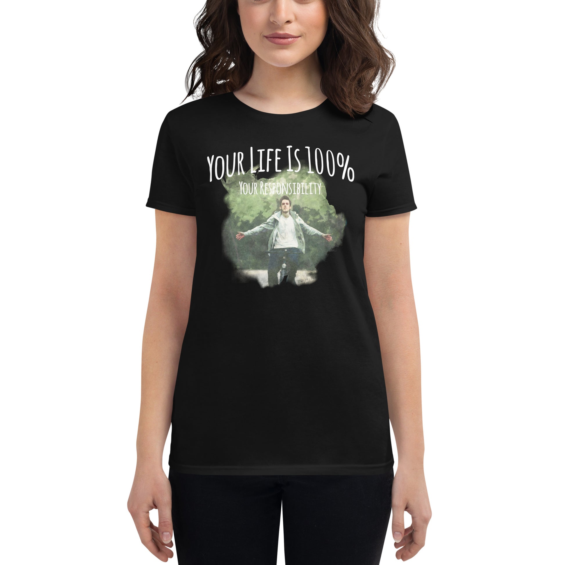 Your Life Is 100% Your Responsibility Freedom Women’s Motivational Black T-Shirt