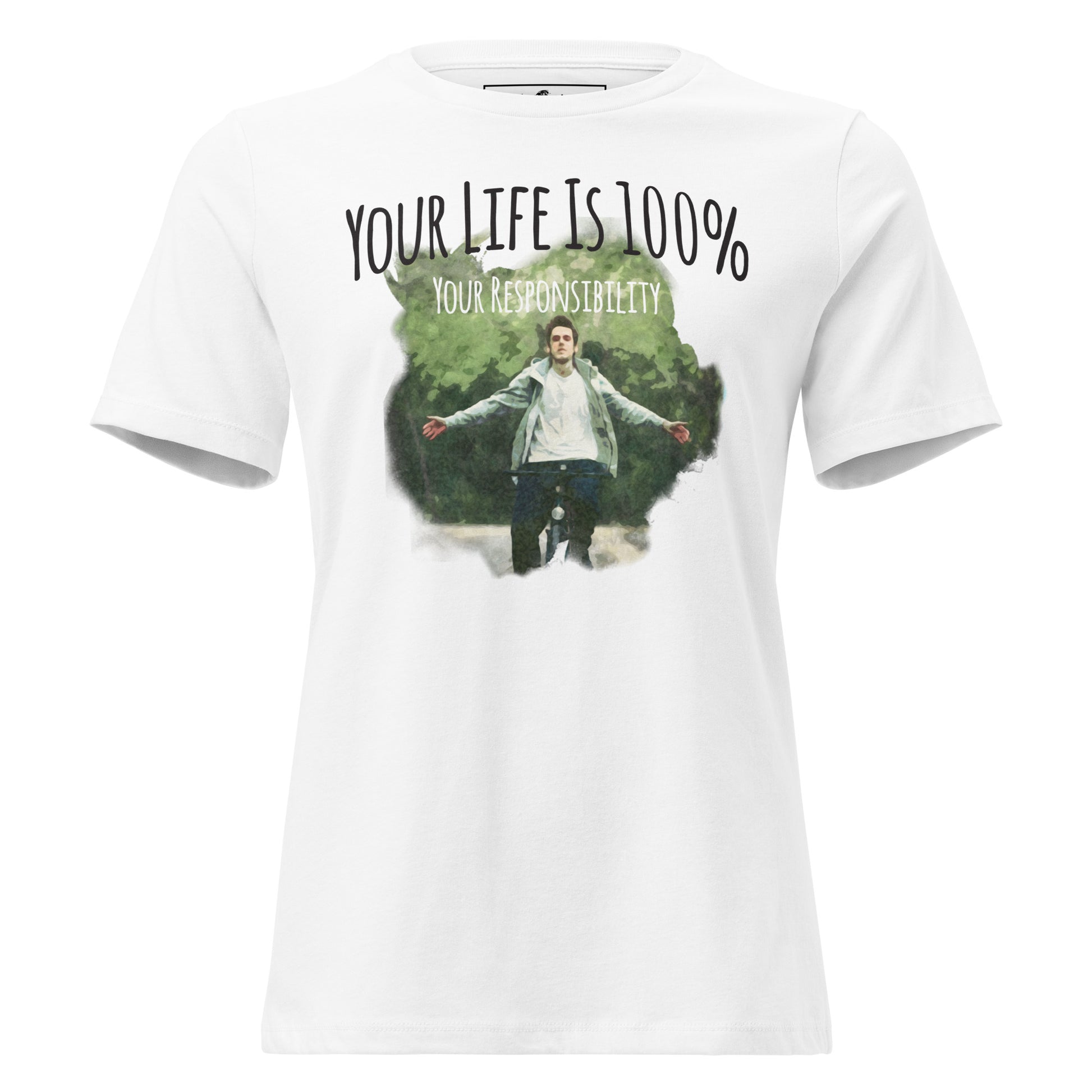Your Life Is 100% Your Responsibility White Motivational Women’s T-Shirt - Free Spirit Design