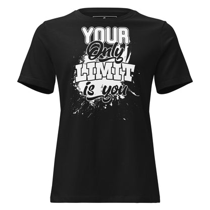"Your Only Limit is You" Black Motivational Women’s T-Shirt