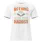 Your Worth Has Nothing to Do with Your Diagnosis - Hands Edition White Motivational Women’s T-Shirt