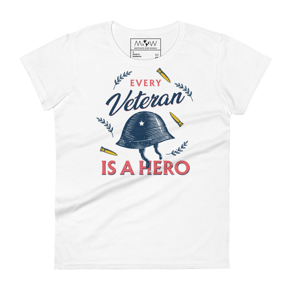 Every Veteran Women’s Motivational White T-Shirt