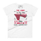 The Army is the True Women’s Motivational White T-Shirt