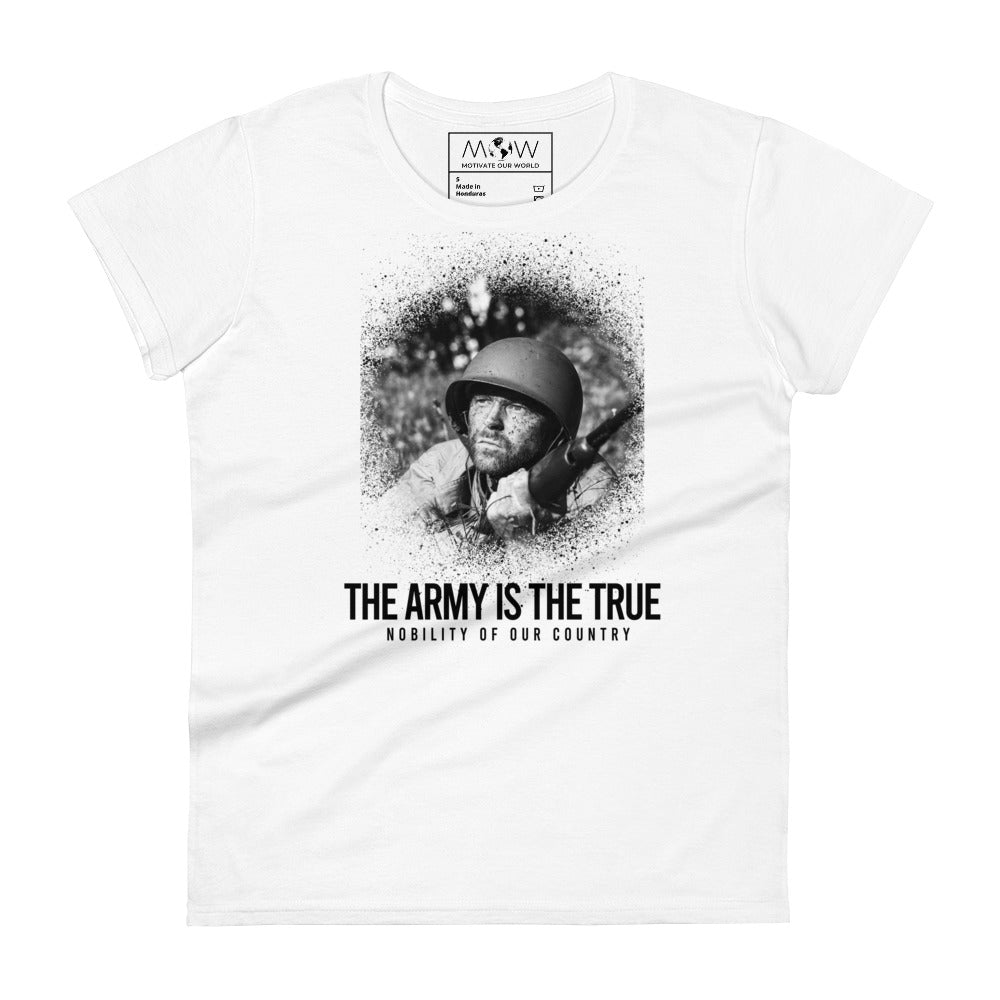 True Nobility of Our Country Women’s Motivational White T-Shirt