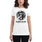 True Nobility of Our Country Women’s Motivational White T-Shirt